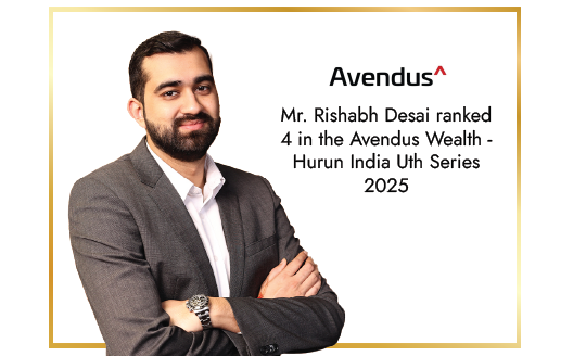 Mr. Rishabh Desai ranked 4 in the Avendus Wealth - Image 1